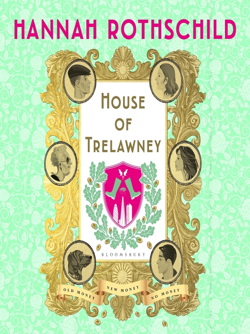 Title details for House of Trelawney by Hannah Rothschild - Available